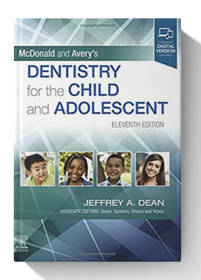 McDonald and Averys Dentistry for the Child and Adolescent 11th Edition