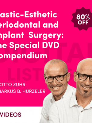 Plastic-Esthetic Periodontal and Implant Surgery: The Special Compendium