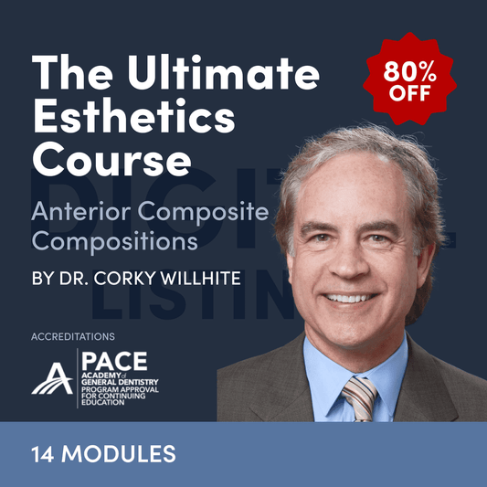 The Ultimate Esthetics Course: Anterior Composite Compositions