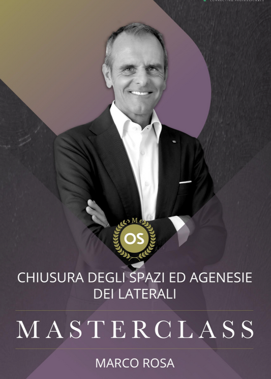 Rosa Masterclass - Chiusura degli spazi ed agenesie dei laterali