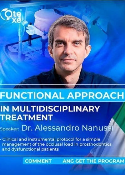 Functional Approach in Multidisciplinary Treatment (Occlusal Dysfunction)