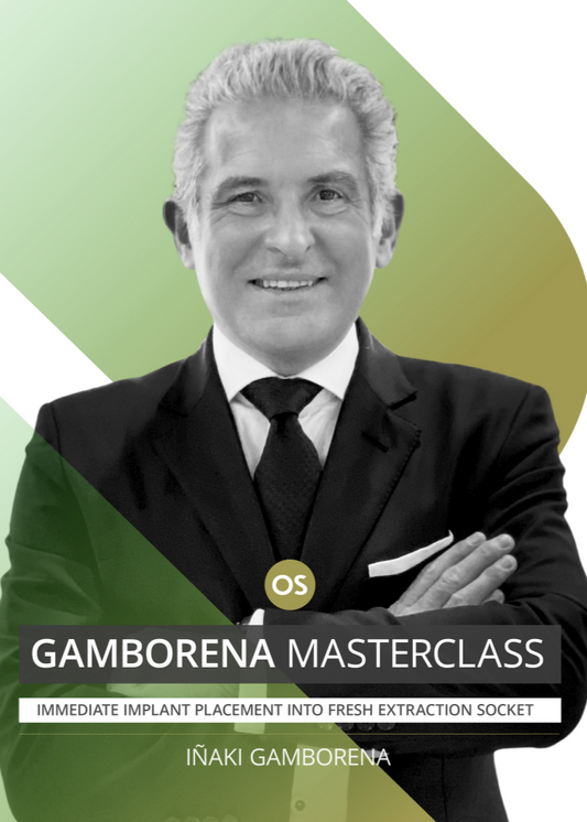 Advanced Techniques in Immediate Implant Placement: The Gamborena Masterclass
