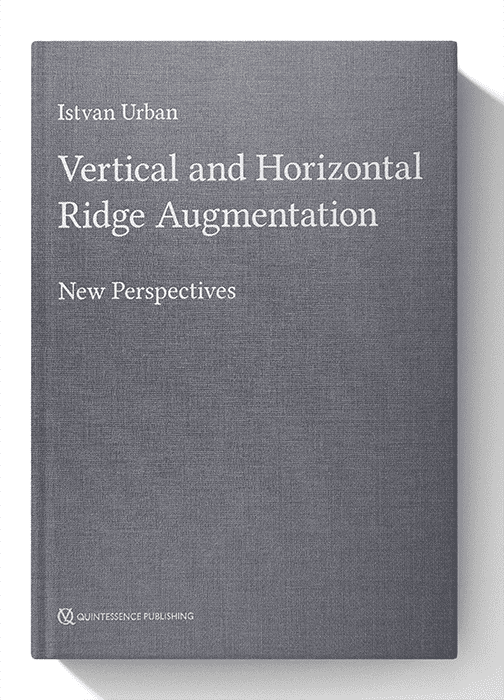 Vertical and Horizontal Ridge Augmentation: New Perspectives 1st Edition