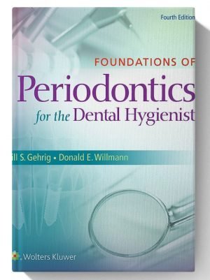 Foundations of Periodontics for the Dental Hygienist 4th Edition