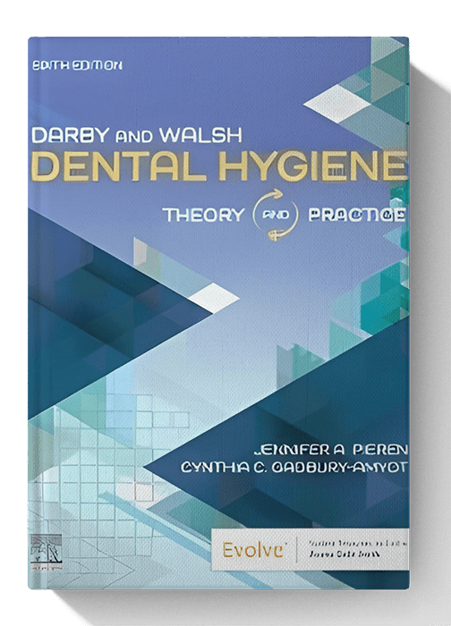 Darby &amp Walsh Dental Hygiene 6th Edition