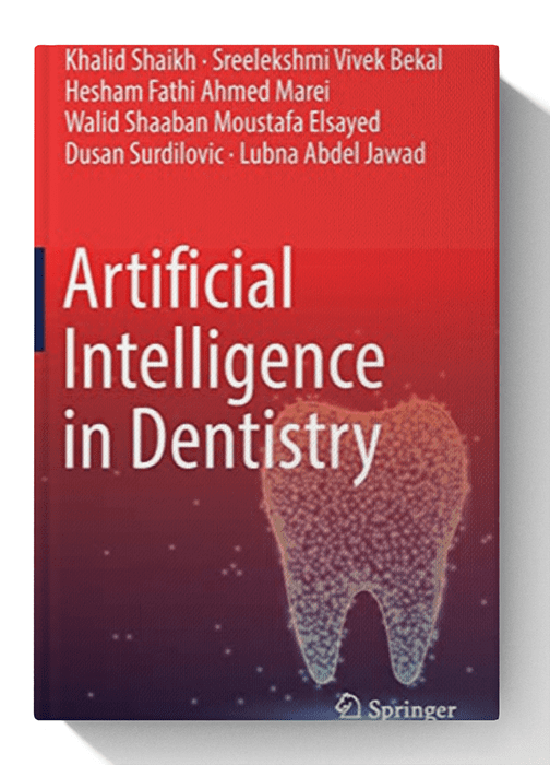 Artificial Intelligence in Dentistry 1st ed 2023 Edition
