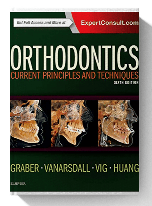 Orthodontics Current Principles and Techniques 6th Edition