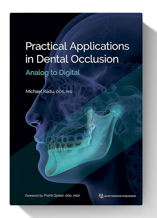 Practical Applications in Dental Occlusion: Analog to Digital