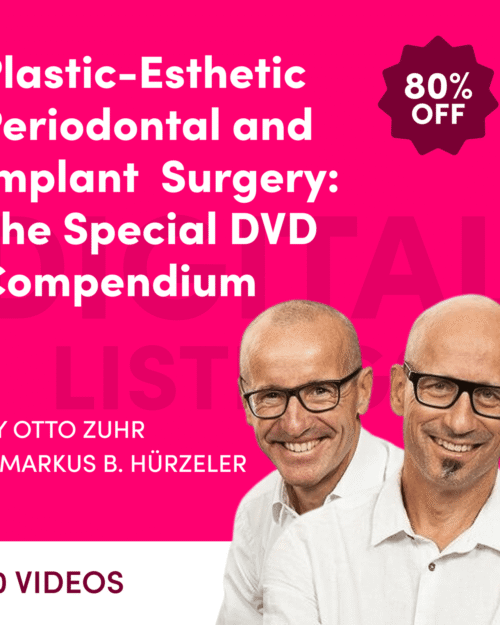 Plastic-Esthetic Periodontal and Implant Surgery: The Special Compendium