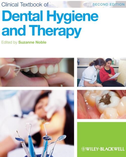 Clinical Textbook of Dental Hygiene and Therapy