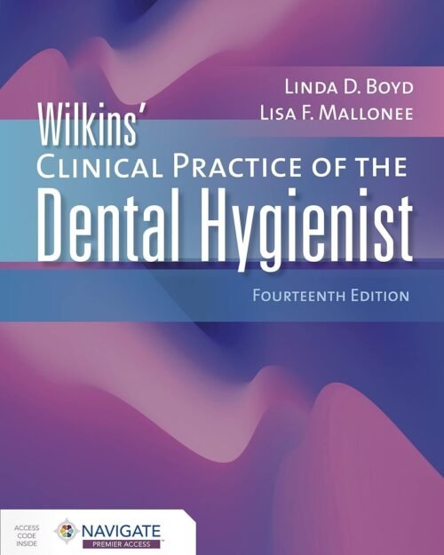 Wilkins' Clinical Practice of the Dental Hygienist