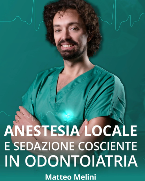Masterclass di Anestesia Odontoiatrica: Tecniche Locali e Sedazione Cosciente