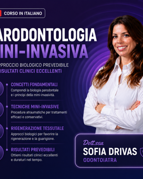 Parodontologia Mini-Invasiva: Tecniche e Approccio Clinico – Sofia Drivas