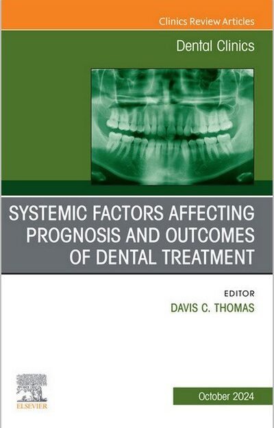 Dental Clinics of North America Full Issues (2007 – 2024)