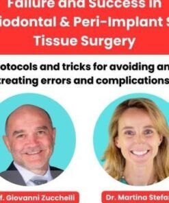 Success and Failure in Periodontal & Peri-Implant Soft Tissue Surgery: Evidence-Based Decision Making