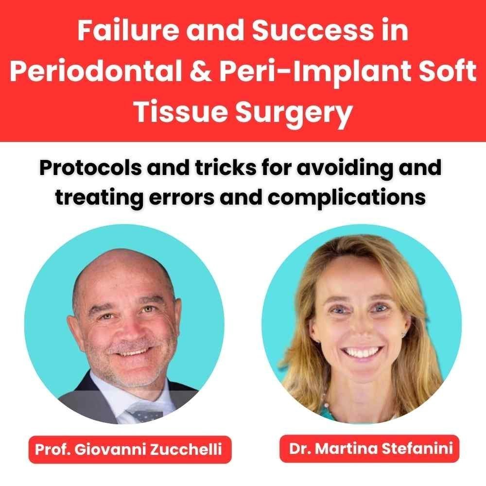 Success and Failure in Periodontal & Peri-Implant Soft Tissue Surgery: Evidence-Based Decision Making - Image 2