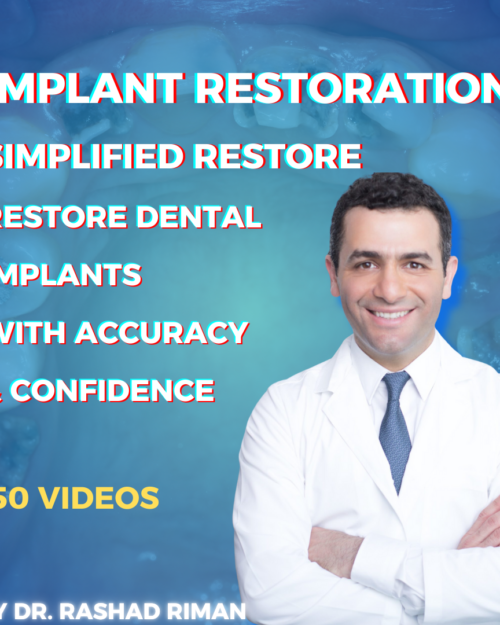 Implant Restorations Simplified Restore Dental Implants with Accuracy & Confidence