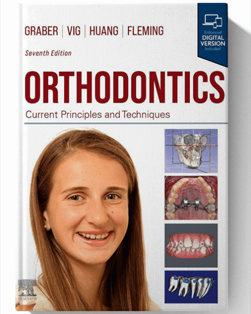 Orthodontics: Current Principles and Techniques 7th Edition