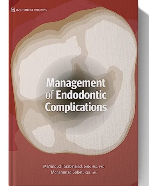 Management of Endodontic Complications: From Diagnosis to Prognosis (August 1, 2023)