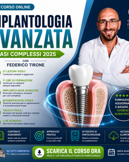 Implantologia Avanzata per il Trattamento dei Casi Complessi | Corso di Federico Tirone – Ottobre 2025